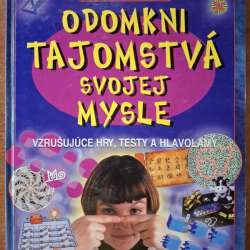 Odomkni tajomstvá svojej mysle - Ian Howarth , Patrick Green