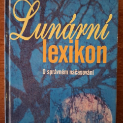 Lunární lexikon - O správném načasování - Johanna Paunggerová, Thomas Pope