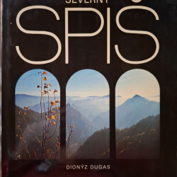 Severný Spiš - Dionýz Dugas