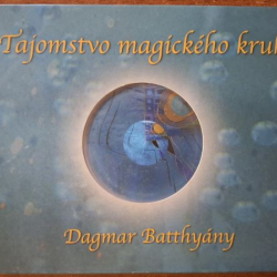 Dagmar Batthyány - Tajomstvo magického kruhu