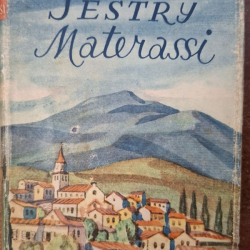 Aldo Palazzeschi - Sestry Materassi