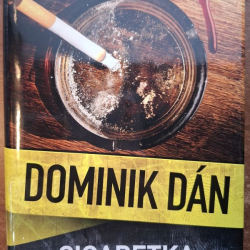 Dán Dominik - Cigaretka na dva ťahy