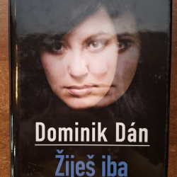 Dán Dominik - Žiješ iba dvakrát