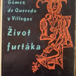 De Quevedo Francisco - Život furtáka