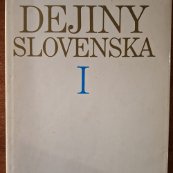Dejiny Slovenska I. (do roku 1526) - Samuel Cambel a kol.