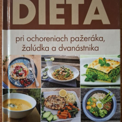 Diéta pri ochoreniach pažeráka, žalúdka a dvanástnika - Minárik Peter, Paulová Petronela, Mináriková Daniela