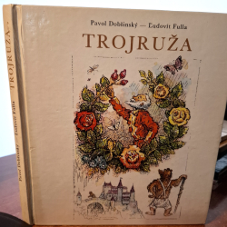 Dobšinský, Fulla - Trojruža