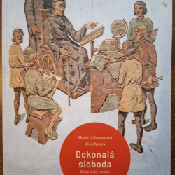 Dokonalá sloboda - Maria Calasanzová Ziescheová