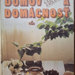 Domov a domácnosť - Illeková E. a kol.
