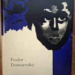 Dostojevskij Fiodor - Výrastok