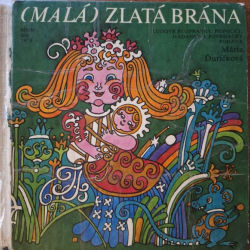 Ďuríčková Mária - (malá) Zlatá brána