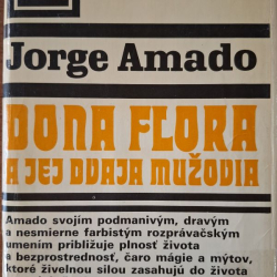 Amado Jorge - Dona Flora a jej dvaja mužovia