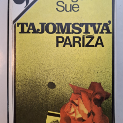 Eugen Sue - Tajomstvá Paríža 2