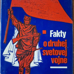 Fakty o druhej svetovej vojne - Vladimír Kubišta a kol.