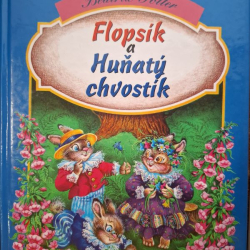 Flopsík a Huňatý chvostík - Potter Beatrix