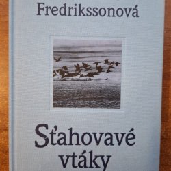 Fredrikssonová Marianne - Sťahovavé vtáky