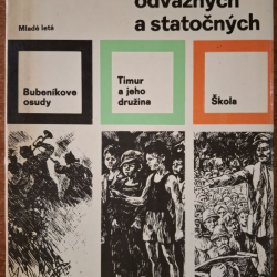 Gajdar Arkadij - Príbehy odvážnych a statočných