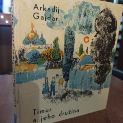 Gajdar Arkadij - Timur a jeho družina