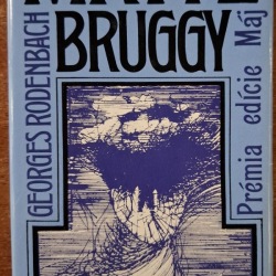 Georges Rodenbach - Mŕtve Bruggy