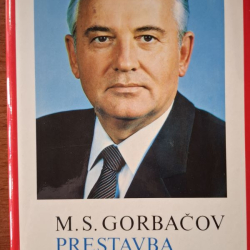 Gorbačov M. S. - Prestavba a nové myslenie