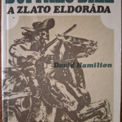 Hamilton David - Buffalo Bill a zlato Eldoráda
