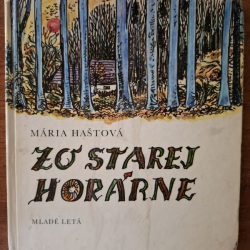 Haštová Mária - Zo starej horárne