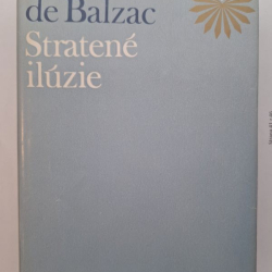 Honoré de Balzac - Stratené ilúzie