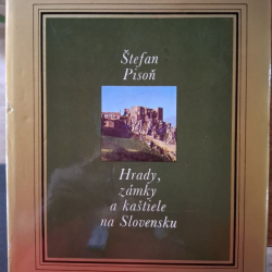 Hrady,zámky a kaštiele na Slovensku - Pisoň Štefan
