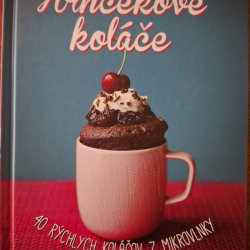 Hrnčekové koláče - Mima Sinclairová - 40 rýchlych koláčov z mikrovlnky