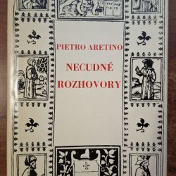 Aretino Pietro - Necudné rozhovory