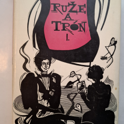Hrušovský Ján - Ruže a trón 1