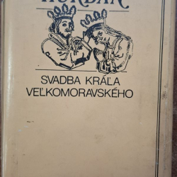 Hurban J. M. - Svadba Kráľa Veľkomoravského