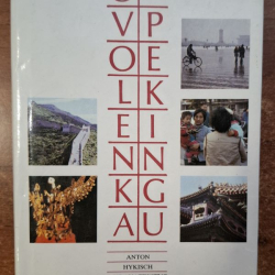 Hykisch Anton - Dovolenka v Pekingu