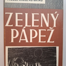 Asturias Miguel Ángel - Zelený pápež