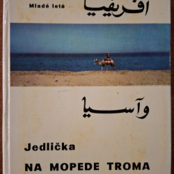 Jedlička I.M. - Na mopede troma svetadielmi