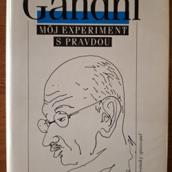Karamčand Mohandás - Gándhí - Môj experiment s pravdou