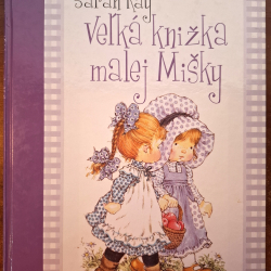 Kay Sarah - Veľká knižka malej Mišky