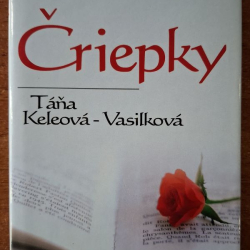 Keleová-Vasilková Táňa - Čriepky