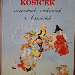 Košíček rozprávok, riekaniek a básničiek - Mária Štefánková