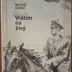 Krno Miloš - Vrátim sa živý   1982