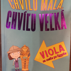 Kuenzler Lou - Chvíľu malá,chvíľu veľká, Viola na ceste po Egypte