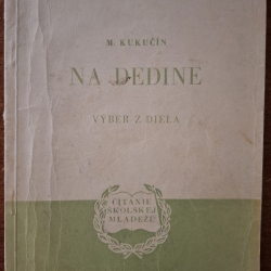 Kukučín Martin - Na dedine (výber z diela)