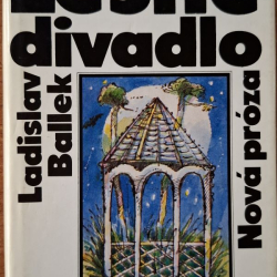 Ballek Ladislav - Lesné divadlo