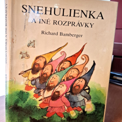 Bamberger Richard - Snehulienka a iné rozprávky