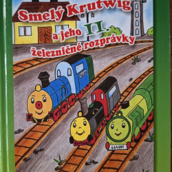 Lehotský Ľubomír - Smelý Krutwig a jeho železničné rozprávky II.