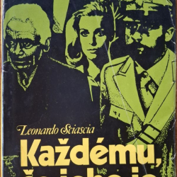 Leonardo Sciascia - Každému, čo jeho je