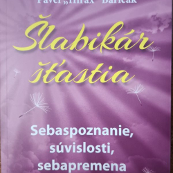 Baričák Pavel "Hirax" - Šlabikár šťastia 2