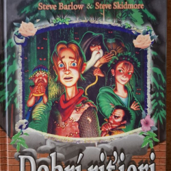 Barlow Steve,Skidmore Steve - Príbehy z Temného lesa - Dobrí ríťjeri (