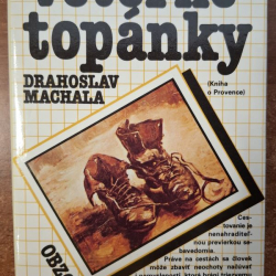 Machala Drahoslav - Veterné topánky - Kniha o Provence