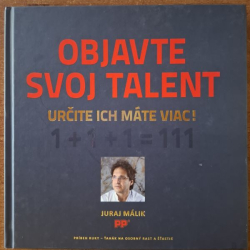 Málik Juraj - Objavte svoj talent (určite ich máte viac!)